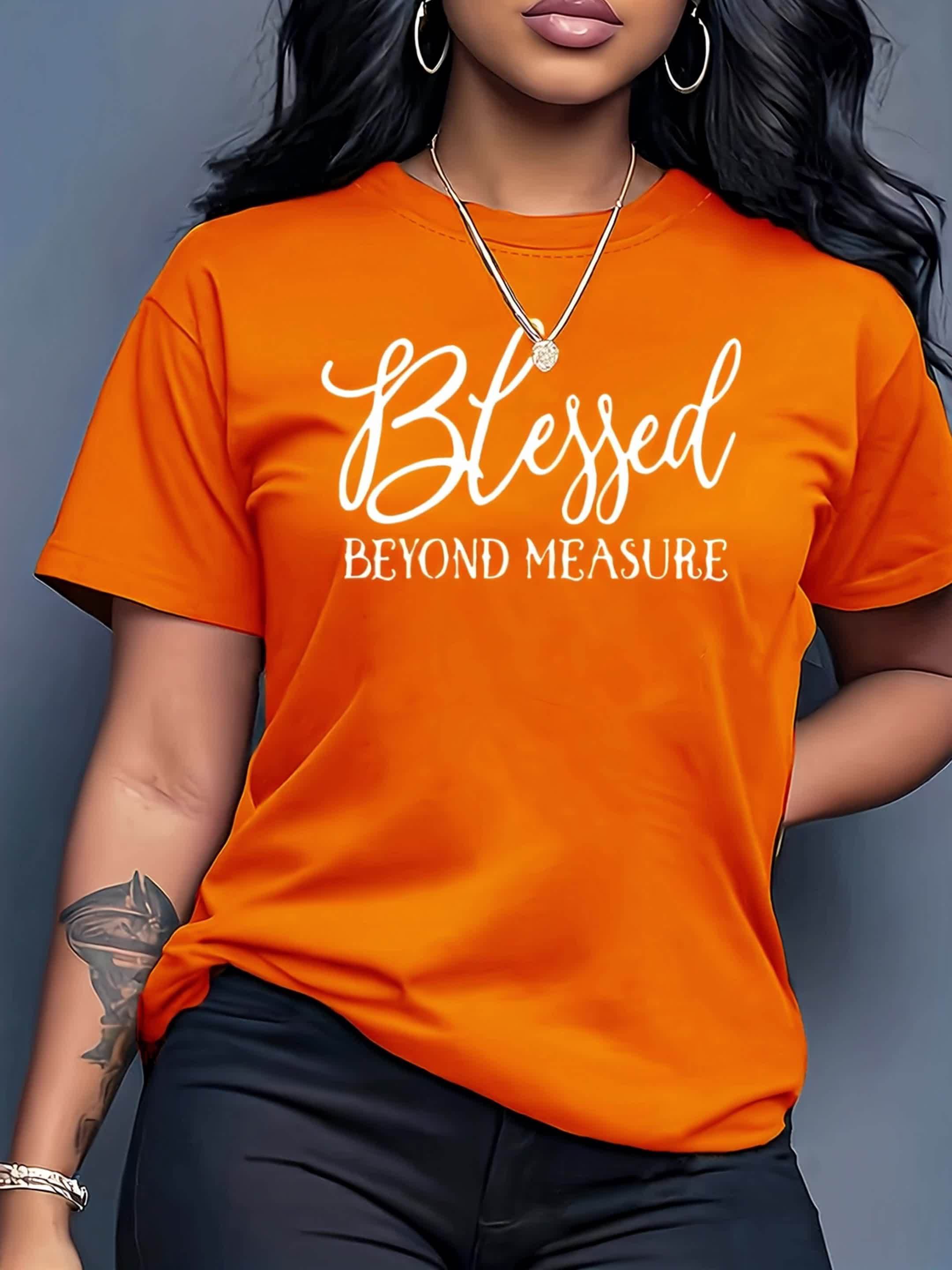 Women'S Inspirational Quote T-Shirt, "Blessed Beyond Measure" White Lettering, Casual Crew Neck Short Sleeve Top, 100% Polyester Knit Fabric, All Season Wear, 180gsm - Orange